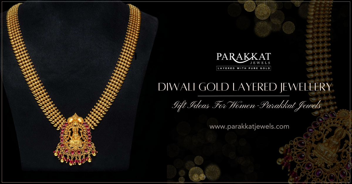 24k Gold Layered Jewelry for Diwali by Parakkat Jewels