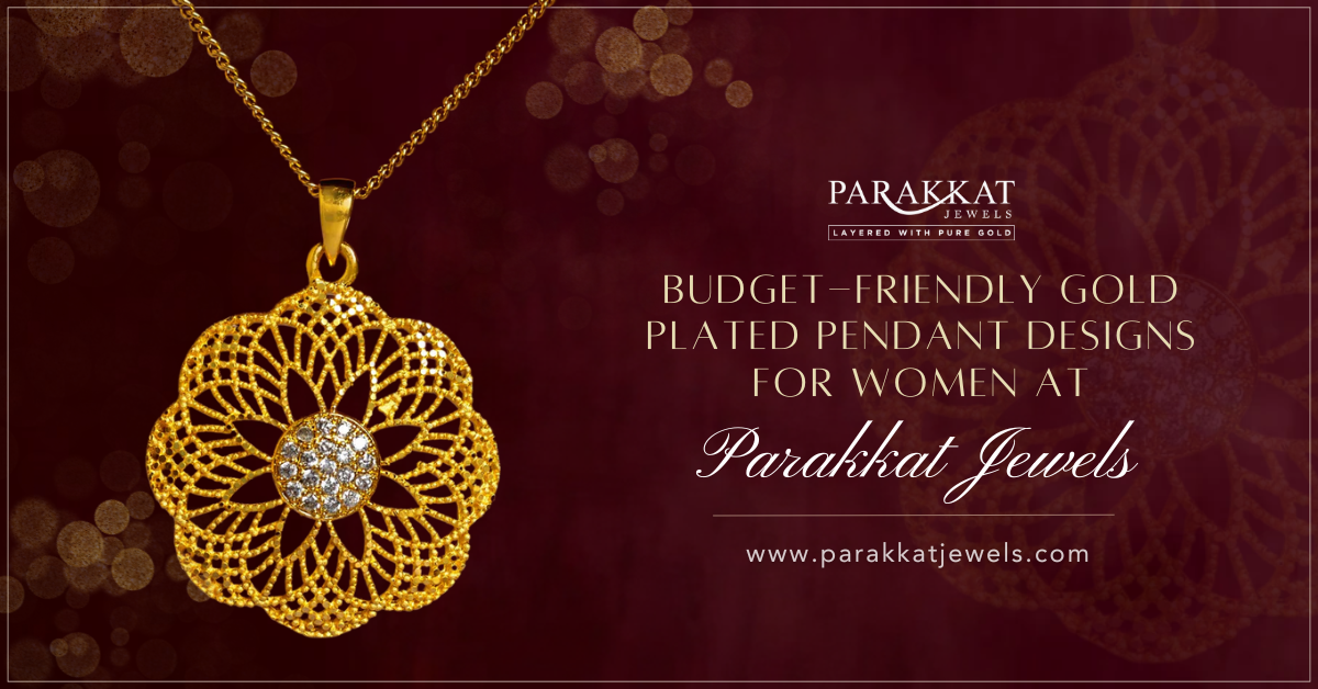 Budget friendly gold plated pendants at parakkat jewels