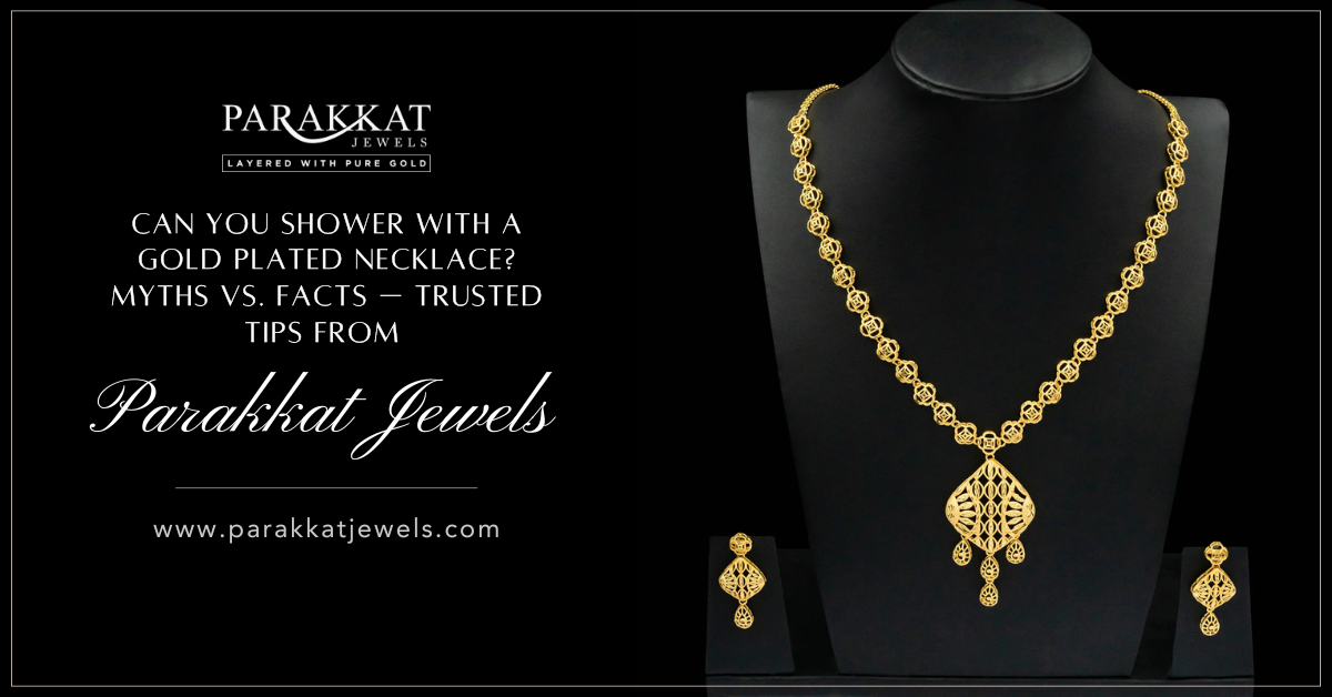 Can You Shower with a Gold-Plated Necklace