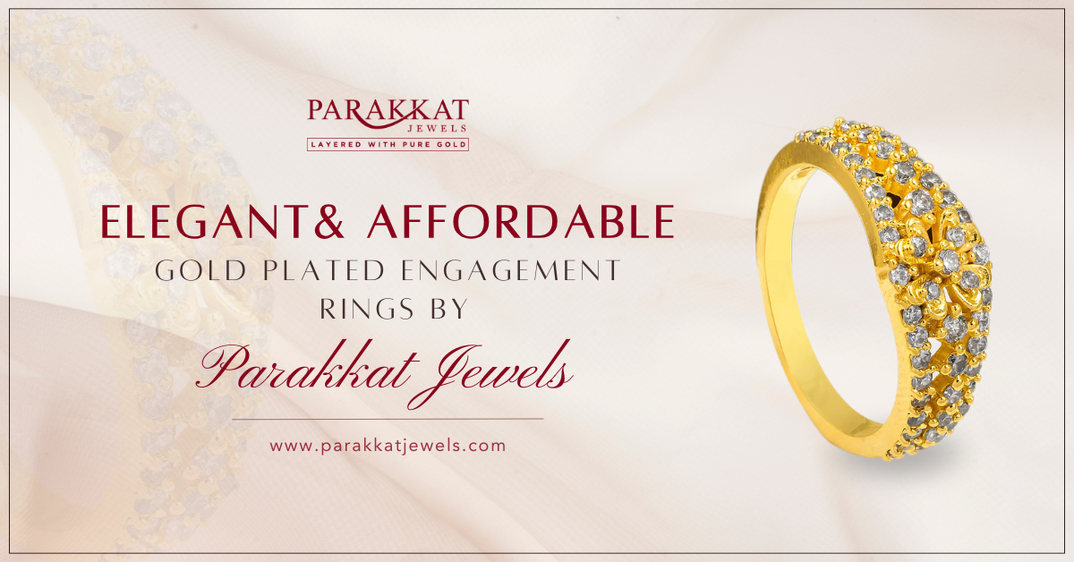 Gold Plated Engagement Rings: Affordable Elegance for Your Special Day