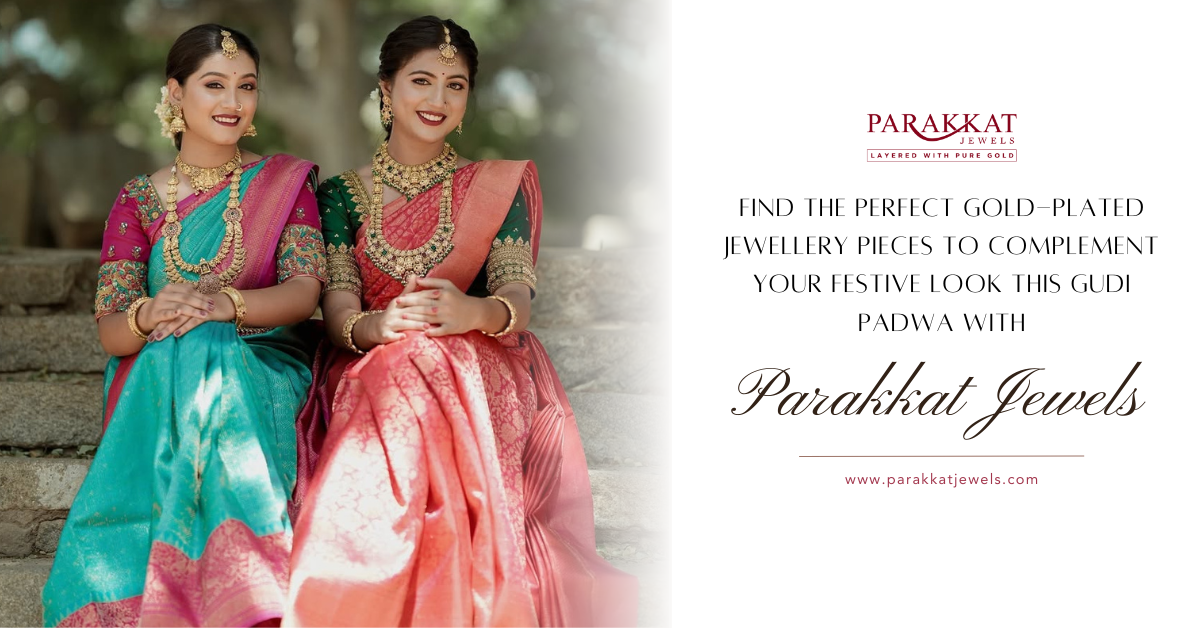 Find the perfect gold-plated jewellery pieces to complement your festive look this Gudi Padwa