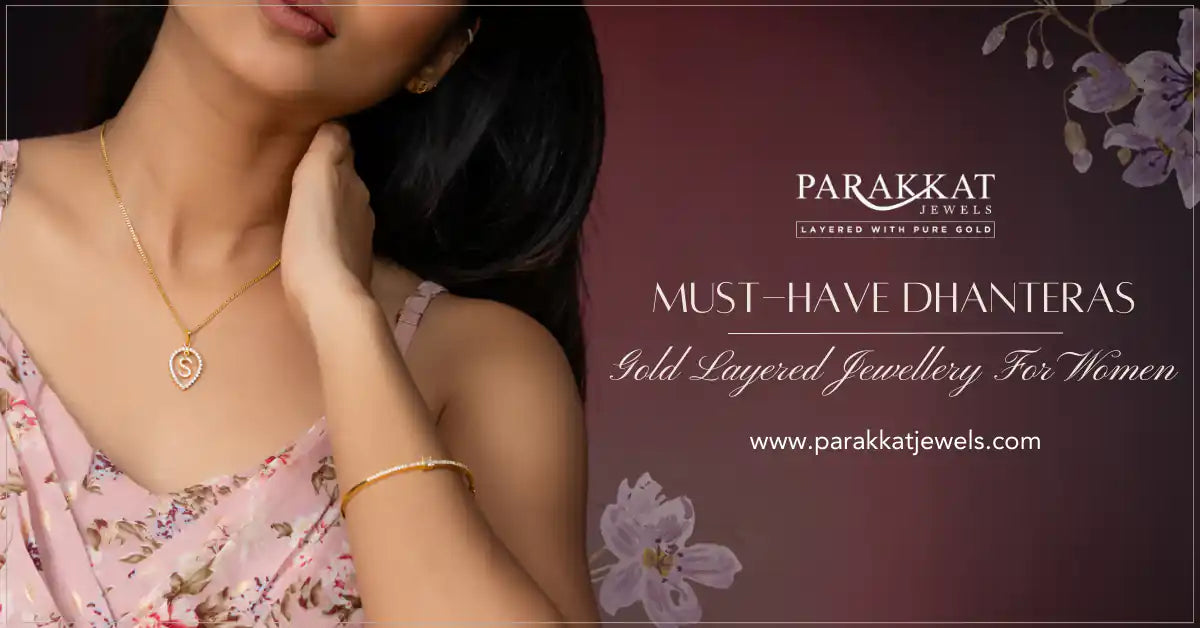 Must-Have Gold Layered Jewellery for Women on Dhanteras Festival 2023