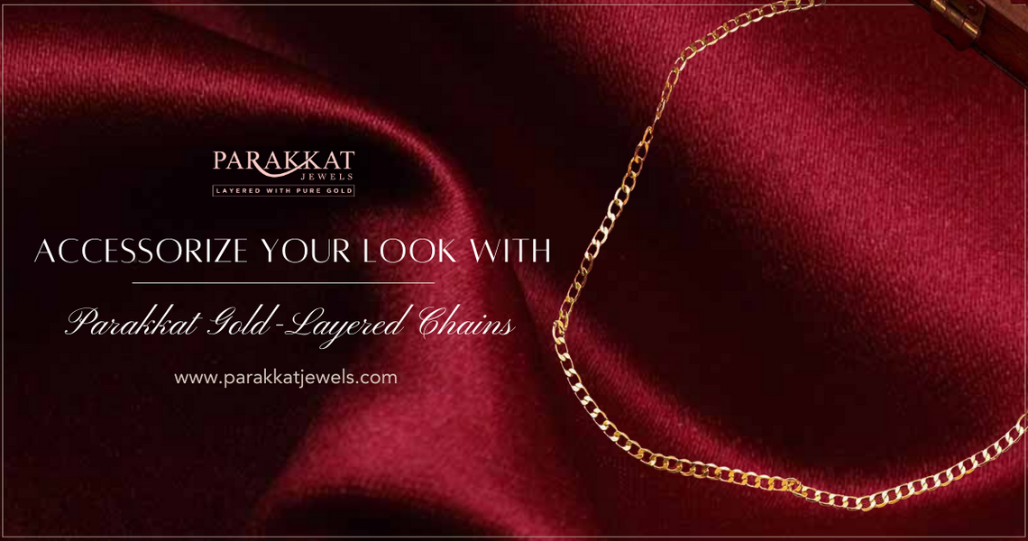 Festive Jewellery Guide: Accessorise Your Look with Parakkat Gold Layered Chains