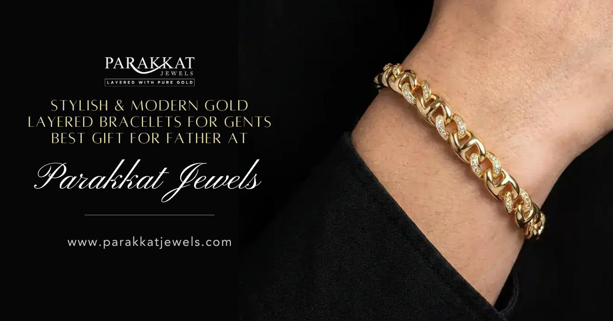 Stylish & Modern Gold Layered Bracelets for Gents Best Gift for Father At Parakkat Jewels