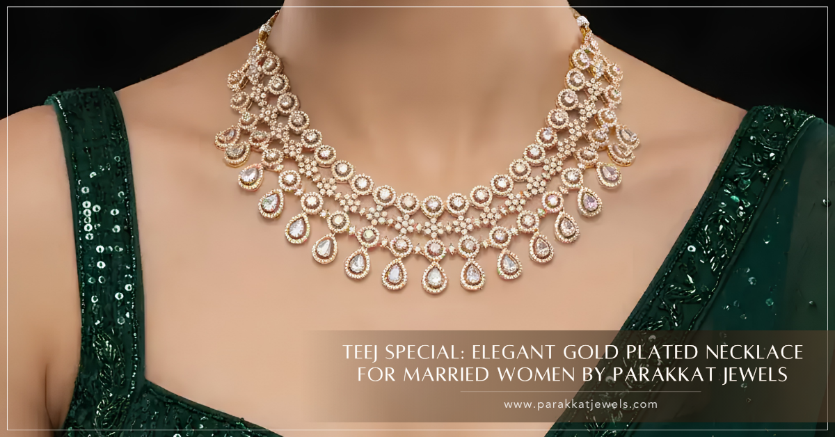 Teej Special: Elegant Gold Plated Necklace for Married Women | Parakkat Jewels